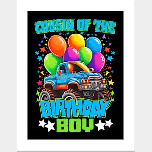 Cousin Of The Birthday Boy Monster Truck Birthday Posters and Art